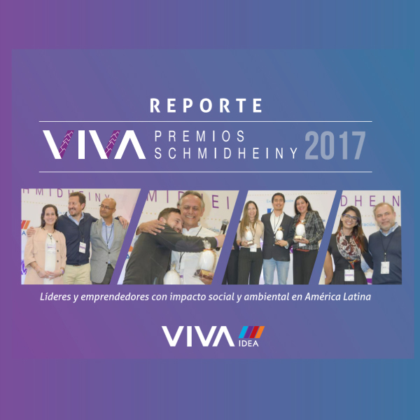Reporte Premios VIVA Schmidheiny 2017